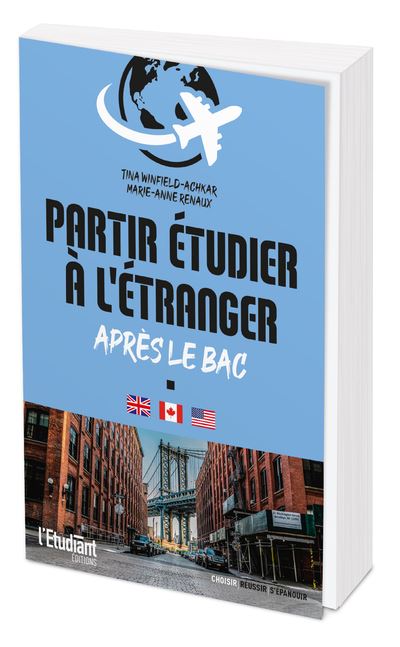 Partir étudier à L'étranger Après Le BAC - Broché - Tina Winfried ...