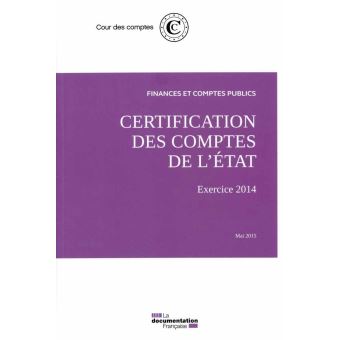 Certification Des Comptes De L'état - Finances Et Comptes Publics ...