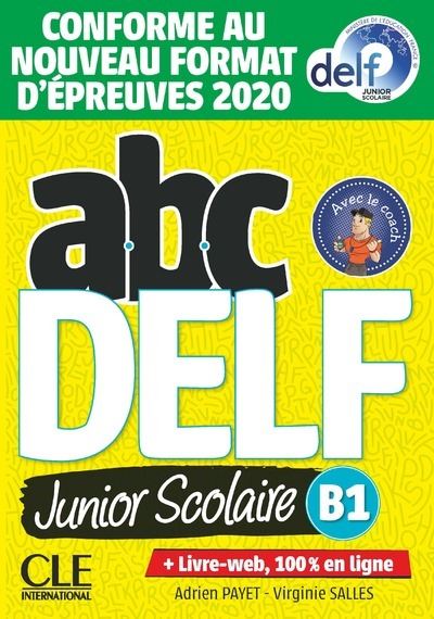 ABC DELF. B1. Per Le Scuole Superiori. Con E-book: Livre De L'eleve B1 ...