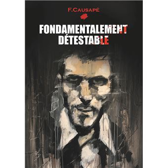 Fondamentalement Détestable - 1