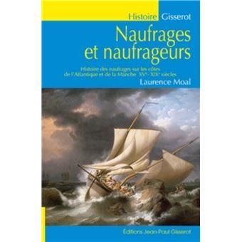 Naufrages et naufrageurs