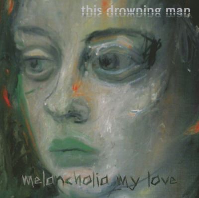 Melancholia my love