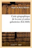 Carte géographique de la cour et autres galanteries (Éd.1668)
