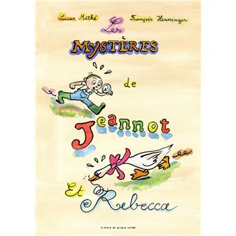 Les Mystères de Jeannot et Rebecca