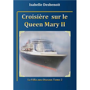 Croisière sur le Queen Mary 2 - 1