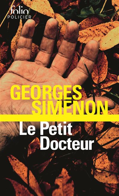 Le Petit Docteur - Georges Simenon - Poche