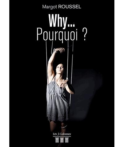 Why ... Pourquoi ?