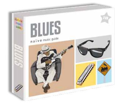 Naïve music guide -  Blues