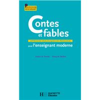 Contes et fables pour l'enseignement moderne - Approches analogiques en pédagogie