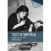 Toute de noir vécue
