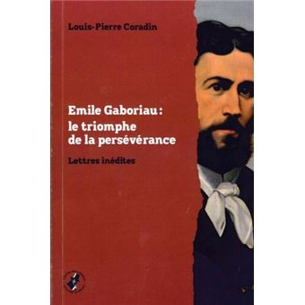 Emile Gaboriau : Le Triomphe de la persévérance