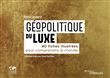 Géopolitique du luxe