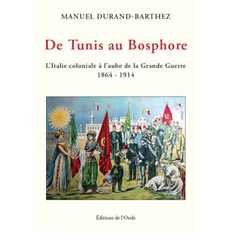 De Tunis au Bosphore