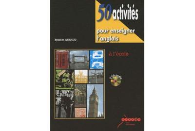 50 activites pour enseigner l'anglais (livre + cd)