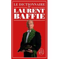 Le Dictionnaire de Laurent Baffie