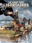 Le Vent des libertaires T2