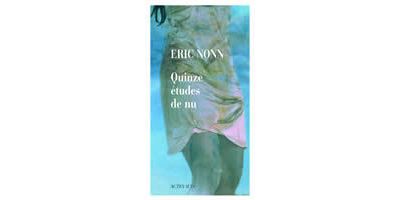 Quinze études de nu - Eric Nonn - broché
