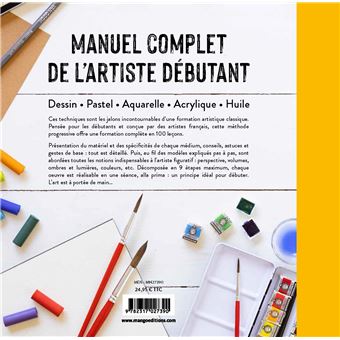 Manuel complet de l'artiste débutant