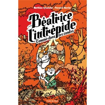 Beatrice l'intrepide t3