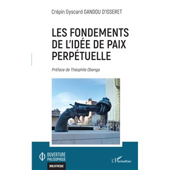 Les fondements de l'idée de paix perpétuelle