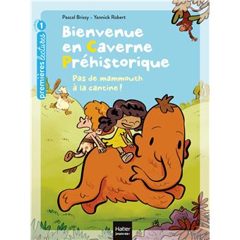 Bienvenue en caverne préhistorique - Pas de mammouth à la cantine ! GS/CP 5/6 ans