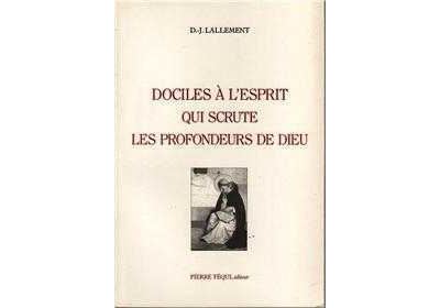 Dociles à l'esprit qui scrute les profondeurs de dieu