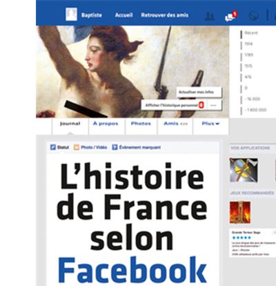 L'histoire de France selon Facebook - Thiebaud Baptiste 