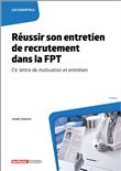 Réussir son entretien de recrutement dans la FPT