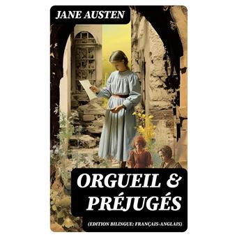 Orgueil & Préjugés (Edition bilingue: français-anglais) - 1