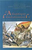 L'Atlantique révolutionnaire