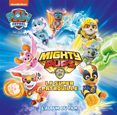 Pat'patrouille grand album mighty pups