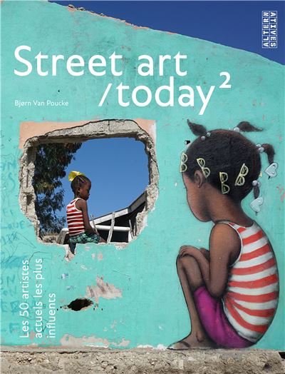 Street art/today, 2 - Bjørn Van Poucke - cartonné