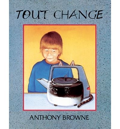 Tout change