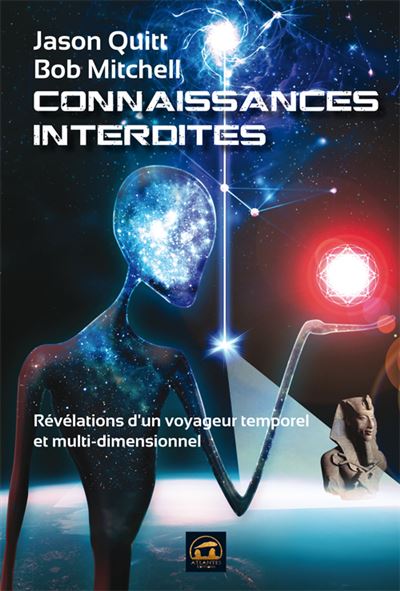 Connaissances interdites revelations d'un voyageur tempore