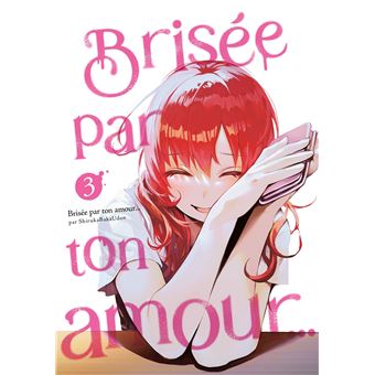 Brisée par ton amour