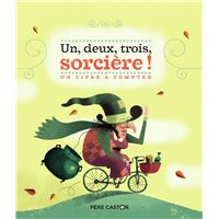 Un, deux, trois, sorcière !