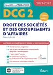 DCG 2 - Droit des sociétés et des groupements d'affaires : Manuel et Applications 2021-2022