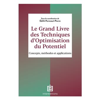 Le Grand Livre des Techniques d'Optimisation du Potentiel