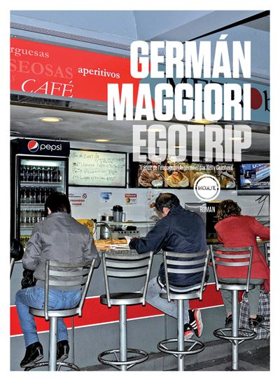 Egotrip - German Maggiori - broché