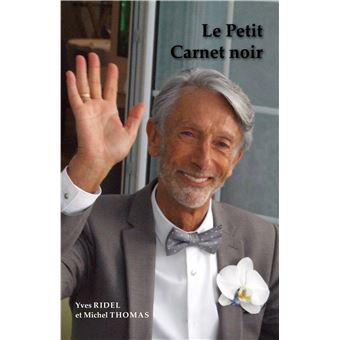 Thomas Ridel Le Petit Carnet noir - broché - Yves Ridel, Michel Thomas - Achat Livre ...