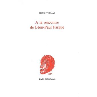 A la rencontre de Léon-Paul Fargue