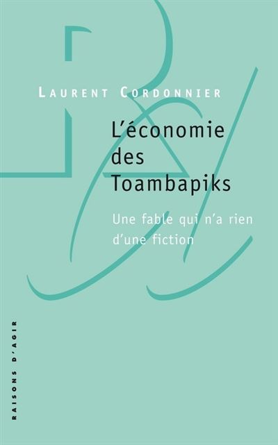 L' economie des Toambapiks. Une fable qui n'a rien d