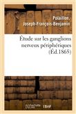 Étude sur les ganglions nerveux périphériques
