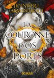 La Couronne d'os dorés (broché) - Tome 03