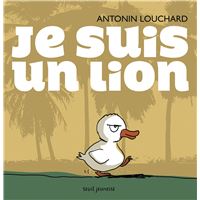 Je suis un lion