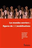 Les mondes ouvriers : figures de (dé)mobilisations