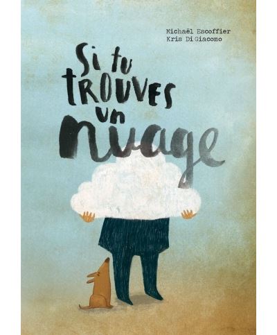 Si tu trouves un nuage