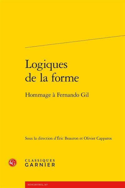 Logiques de la forme hommage a fernando gil