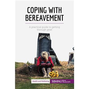 Coping with Bereavement
