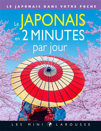 Le japonais en 2 minutes par jour